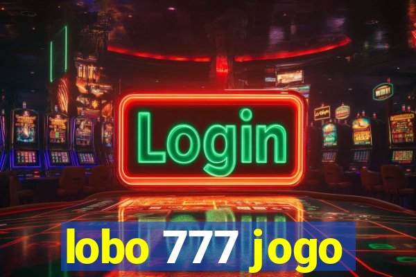 lobo 777 jogo